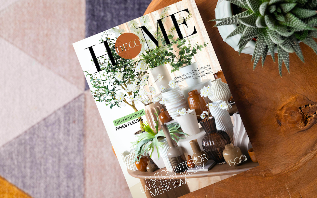 Home Deco Business Magazine verschenen: ‘Accessoires zijn niet per se nodig, maar je wordt er wél gelukkig van”